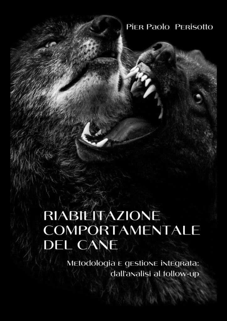 copertina del libro riabilitazione comportamentale del cane Pier Paolo Perisotto
